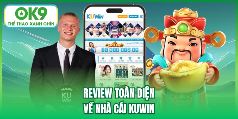 Review toàn diện về nhà cái Kuwin